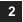 2