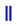 II